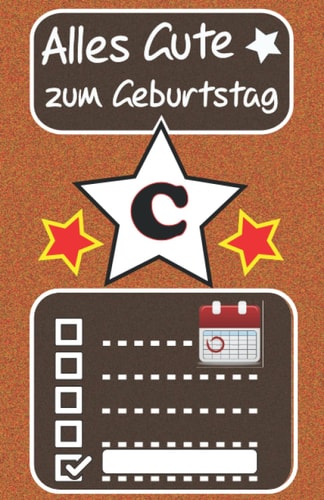 Alles Gute zum Geburtstag C: stern Aufgabenliste notizbuch checklisten buch mit Kalender (German Edition)