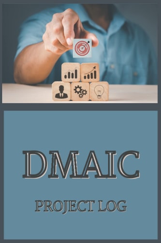 DMAIC Project log: Gather your 6 sigma project summaries in one place | Book of templates ready to fill in | Process improvement & Problem solving | Small size 6 x 9
