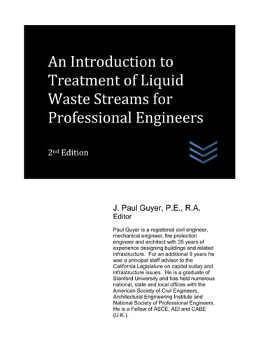 An Introduction to Treatment of Liquid Waste Streams for Professional Engineers (Domestic and Industrial Water Treatment)