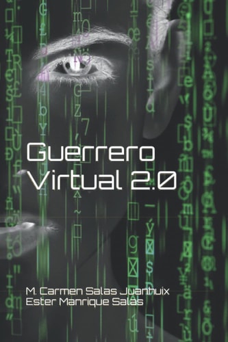 Guerrero Virtual 2.0 (Spanish Edition)