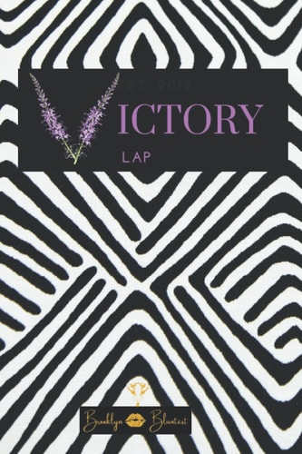 Victory Lap: Daily Journal