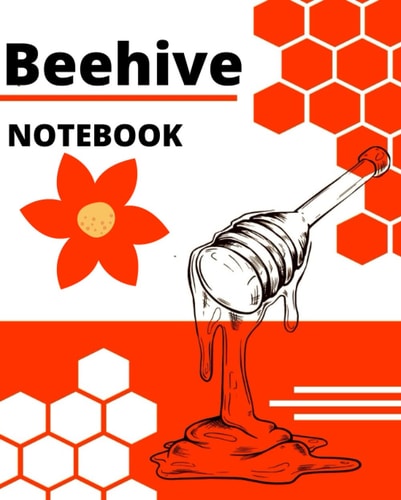 Beehive Notebook: Beehive Composition Notebook / Wide Ruled Paper Notebook Journal / 120 Pages / 7.5 x 9.25 / Gift for bee lovers. (Honey bees, ... keeping & honeycomb composition notebooks.