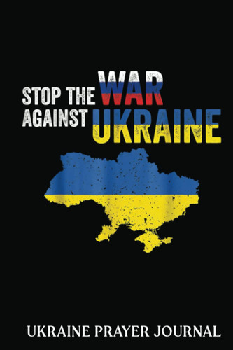 Ukraine Prayer Journal: I Stand With Ukraine Support Ukrainian Flag Retro Map | Prayer Journal 6x9 120 Pages | Support Ukraine