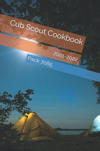 Cub Scout Cookbook: 2021-2022