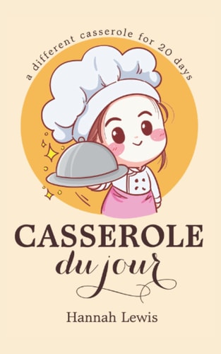Casserole du Jour