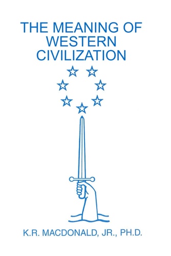 The Meaning of Western of Civilization