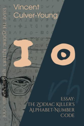 Essay: The Zodiac Killer's Alphabet-Number Code