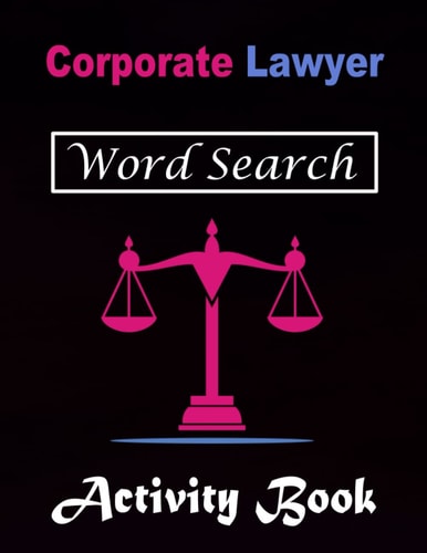 Corporate Lawyer word Word Search Activity Books: Large Print Corporate Lawyer word Themed Puzzle Book for Adults with Solution