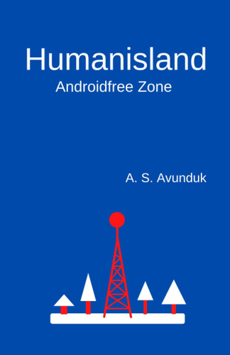 Humanisland Androidfree Zone