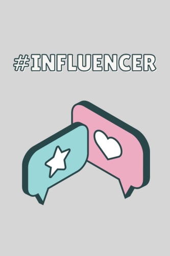 #Influencer: A Journal For The Content Creators