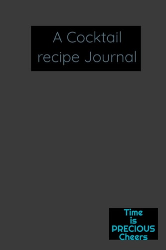 A Cocktail Recipe Journal