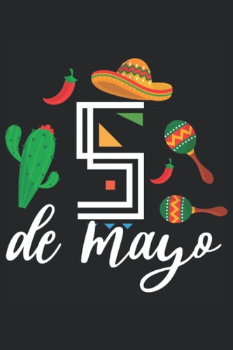 Cute Cactus Sombrero Cinco De Mayo Maracas: 6x9 Dotted Notebook 120 Pages For Writing Down Daily Habits, Diary, Journal.