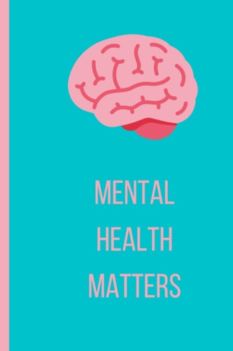 Mental Health Matters notebook