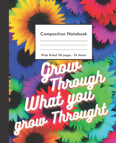 Composition Notebook: Sunflower Composition Notebook College Ruled, Wide Ruled, Sunflower Lovers Ruled Composition Notebook for School, college Student And Teacher