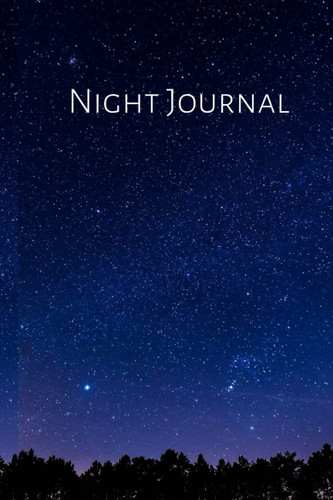 Night Journal: Night Life Log Organizational Dark Blue & Black 6x9: Journal | Notes