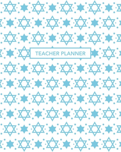 Teacher Planner: 8x10 Undated Lesson Plan Book | 7 Period Monthly and Weekly Lesson Planner | Jewish Star of David Academic Planner