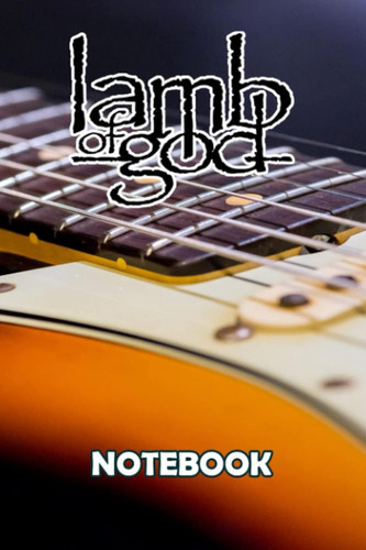 Lamb of God Band Notebook Soft Cover 100 Pages 6 x 9 Inches | Christmas, Thankgiving , Halloween Gifts #13