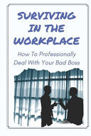 Surviving In The Workplace How To Professionally Deal With Your Bad Boss: Late Night Calls