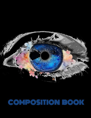 Aesthetic Eye Composition Book: Artistic Eye composition book, notebook, black, 8.5 x 11 inches, college ruled, 80 pages