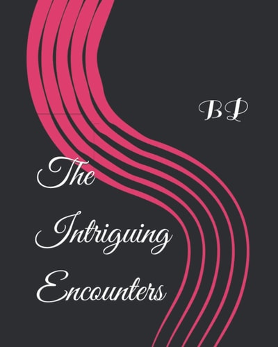 The Intriguing Encounters