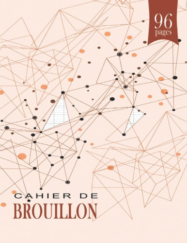 CAHIER DE BROUILLON 17 22 CM: 96 pages Grands Carreaux Séyès | utile pour les notes et les exercices | Pour la rentrée des classes | Format pratique petit cahier pour les cartables (French Edition)