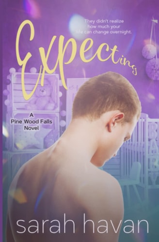 Expecting: An Mpreg Romance (Pine Wood Falls)