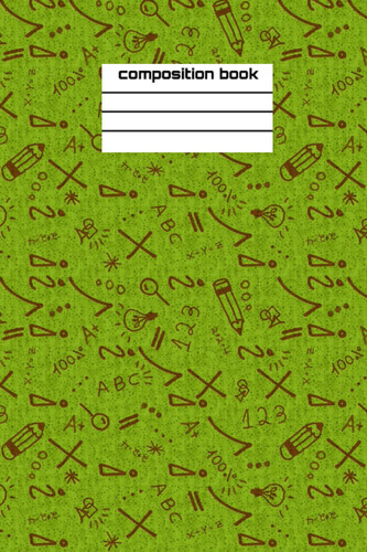 COMPOSITION NOTEBOOK: school supplies , college students , Composition school for school / notebook & journal 6*9 inch sizes 120 pages