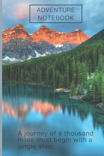 Adventure Notebook: Notebook: Mountian Print Composition Notebook -120 pages - 6 " x 9 "