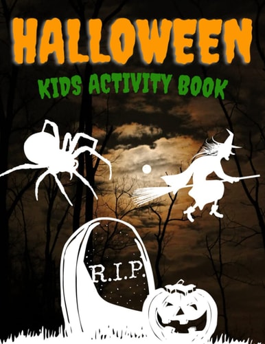 Halloween Activity Book for Kids: Coloring and Activity Workbook