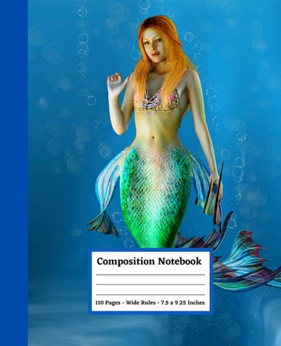 Mermaid Composition Notebook: For Fantasy Lovers | 110 Pages | 7.5 x 9.25" | Wide Ruled Lined Paper Notebook Journal for Boys Girls Kids Teens ... Back to School and Home College Writing Notes