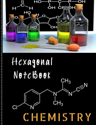 Formula flask bottle chemical |Hexagonal Notebook Chemistry: Laboratory | Students | Biochemistry Note Book | 120 Pages | Size: 8.5X11 inches