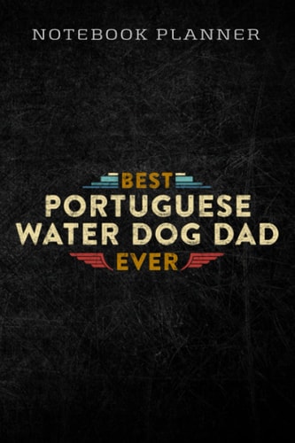 Notebook Planner Best Portuguese Water Dog Dad Ever American Flag meme: Homework,To Do List,Homework,Personal,6x9 in ,PocketPlanner,Money,Journal