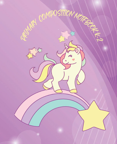 Primary Composition Notebook K-2 Primary Composition Notebook with Space for Drawing | Dotted Midline and Picture Space | Handwriting Practice Paper | Notebook for Girls | 100 Pages | Unicorn | 7. 5 X 9. 25 In
