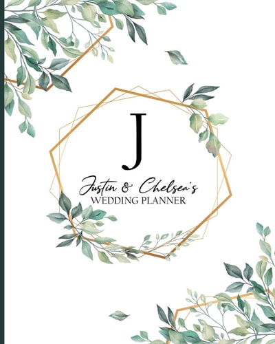 Justin & Chelsea’s Wedding Planner