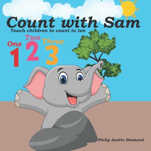 Count With Sam Teach Children To Count To Ten