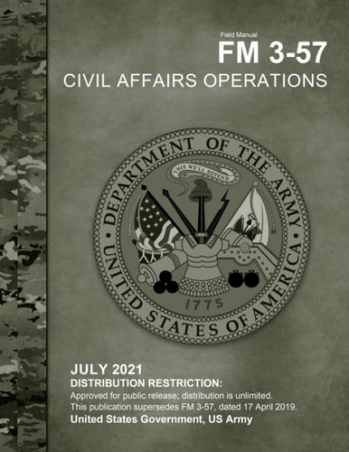 Field Manual FM 3-57 Civil Affairs Operations July 2021
