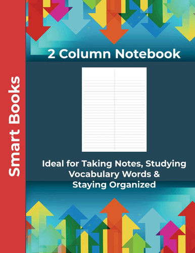 Smart Books - 2 Column Log Book | Columnar Logbook | Notebook: Split Page Journal | List Pros & Cons | Vocabulary Notebook for Elementary, Middle ... Students | Flash Card Notebook Alternative