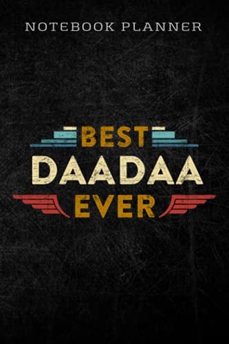 Notebook Planner Best Daadaa Ever funny for Indian Grandpa: Homework,To Do List,Homework,Personal,6x9 in ,PocketPlanner,Money,Journal