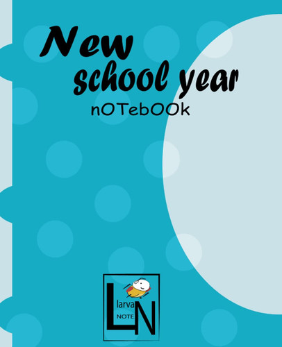 New school year: larva Notebooks for college Students,New season new success,100p '7.5x9.25 in'
