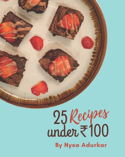 25 Recipes Under Rs 100