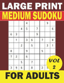 Large Print MEDIUM Sudoku for Adults-vol 2 100 Challenging Puzzles with Solutions Perfectly Improve Brain