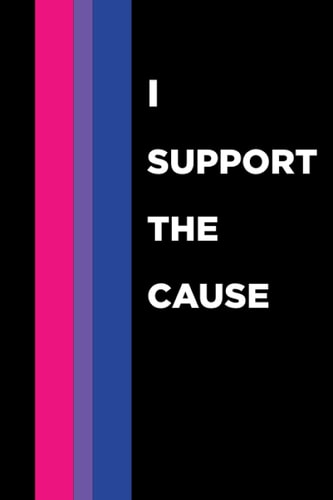 Bisexual pride flag notebook , I SUPPORT THE CAUSE: Bisexual pride gift lined notebook / journal / diary gift, 110 blank pages , 6*9 inches , matte finish cover.
