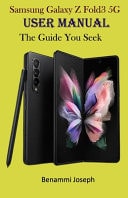 Samsung Galaxy Z Fold3 5G User Manual The Guide You Seek