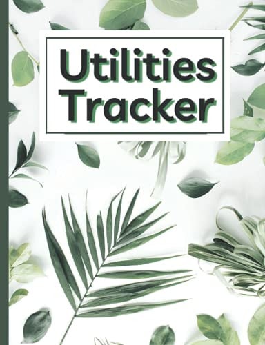 Utilities Tracker Utility Tracking Journal + To-Do List + Calendar Year 2022 + Monitor Your Monthly Bills and Spending + Size 7. 44 X 9. 69 120 Pages
