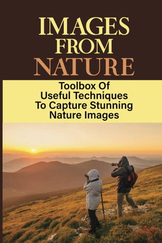 Images From Nature: Toolbox Of Useful Techniques To Capture Stunning Nature Images: Photographing Scavengers