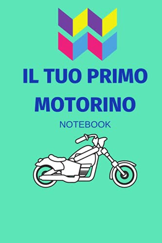IL TUO PRIMO MOTORINO: NOTEBOOK (Italian Edition)
