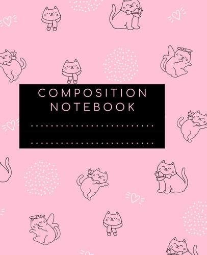 Composition Cat notebook: ruled paper notebook, large ruled binder for teens, children, students, girls for home school, college ... Cute pink cat: 7.5''x9.25''-100 pages