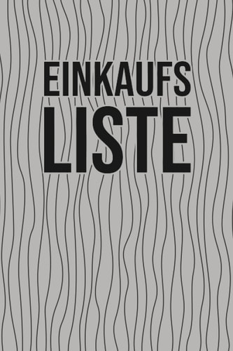 Einkaufsliste: Haushaltsbuch zum Planen der Wocheneinkäufe - Einkaufsliste mit Kategorien zum Ausfüllen & Ankreuzen (German Edition)