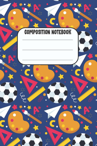 Composition Notebook: Wide Ruled Paper Notebook Journal | Cover Primary Composition Book ,100 pages ,6x9, Composition Book,Wide Ruled