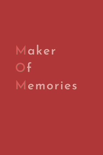 Maker Of Memories That's My Mom - Lined Novelty Notebook for Birthday Christmas Mother’s Day Anytime Gift